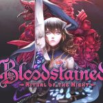 505 Games conferma il sequel di Bloodstained Ritual of the Night YqJ1m 1 4