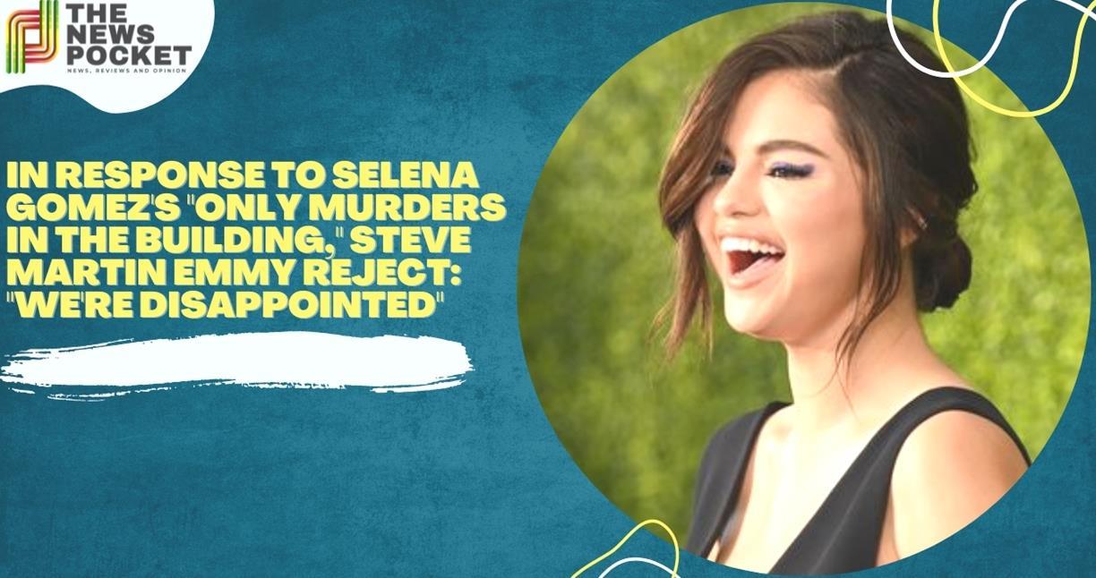 In risposta a Only Murders in the Building di Selena Gomez Steve dCxPtqLV 1 1