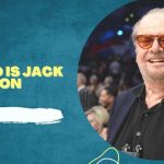 Quanti anni ha Jack Nicholson Tutto quello che avreste voluto sapere A2CpLz 1 8