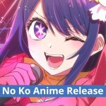 Oshi No Ko Episode 1 Final Release Date OUT Trailer Plot More To 6qrSFH 1 8